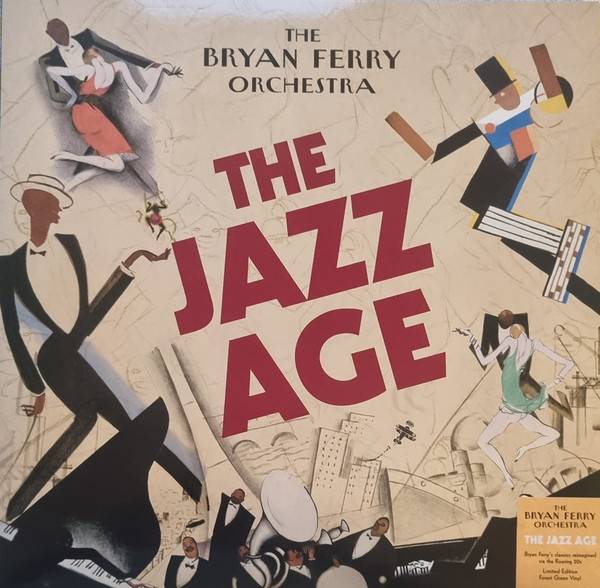 The Bryan Ferry Orchestra – The Jazz Age (green)